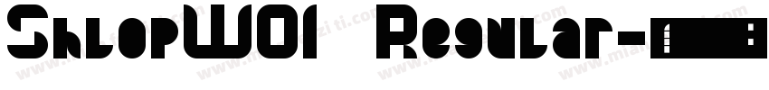 ShlopW01 Regular字体转换